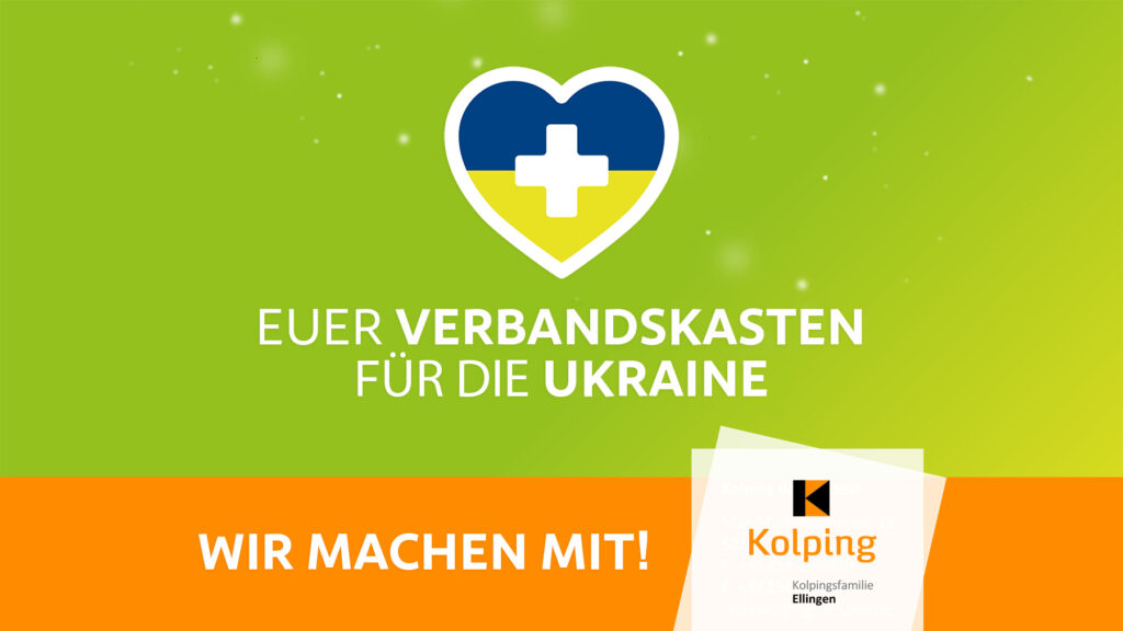 Euer Verbandskasten für die Ukraine - Kolpingsfamilie Ellingen