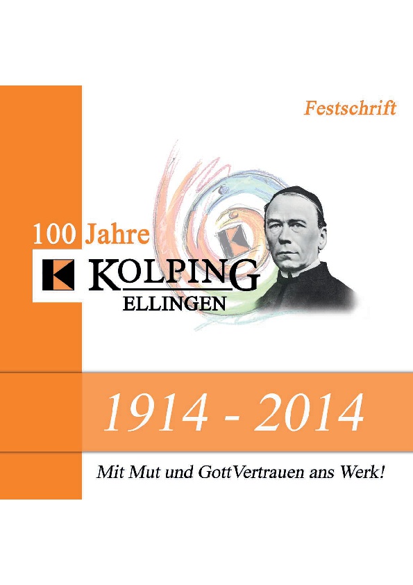 Festschrift 100 Jahre Kolpingsfamilie Ellingen